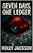 Seven Days, One Ledger by Holly Jackson