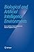 Biological and Artificial Intelligence Environments