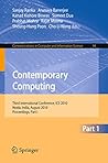 Contemporary Computing: Third International Conference, IC3 2010, Noida, India, August 9-11, 2010. Proceedings, Part I (Communications in Computer and Information Science Book 94)