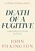 Death of a Fugitive (The Bi...