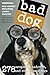 Bad Dog by Rob Battles