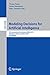 Modeling Decisions for Artificial Intelligence: 7th International Conference, MDAI 2010, Perpignan, France, October 27-29, 2010, Proceedings (Lecture Notes in Computer Science Book 6408)