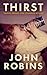Thirst: Twelve Drinks That ...