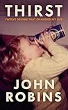 Thirst: Twelve Dr...