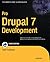 Pro Drupal 7 Development