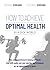HOW TO ACHIVE OPTIMAL HEALTH IN A SICK WORLD: Physically, mentally and spiritually (Spanish Edition)