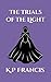 The Trials of the Light