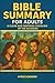 Bible Summary for Adults by Kyros Scribner