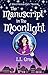 The Manuscript in the Moonlight: A Havenwood Paranormal Cozy Mystery Short Story (Havenwood Paranormal Cozy Mysteries)