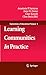 Learning Communities In Pra...