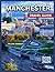 Manchester Travel Guide 202...