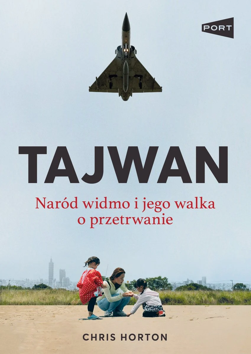 Tajwan. Naród widmo i jego walka o przetrwanie