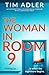 The Woman in Room 9: an unf...