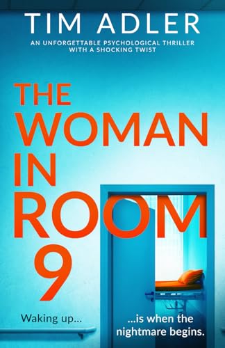 The Woman in Room 9: an unforgettable psychological thriller with a shocking twist (Paperback)