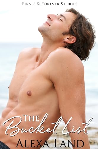 The Bucket List (Firsts and Forever Stories, #14)