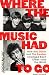 Where the Music Had to Go: How Bob Dylan and The Beatles Changed Each Other – and the World