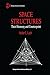 Space Structures (Design Science Collection)