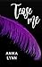 Tease Me (The Me Series Boo...