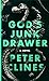 God’s Junk Drawer by Peter Clines God’s Junk Drawer by Peter Clines