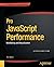 Pro JavaScript Performance: Monitoring and Visualization