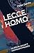 Lecce homo by Peter Genito
