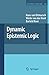 Dynamic Epistemic Logic (Synthese Library Book 337)