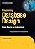 Beginning Database Design: From Novice to Professional