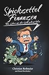 Spickzettel Finanzen: Was Lehrer nie über Finanzen gelernt haben (German Edition)