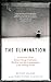 The Elimination: A Survivor...