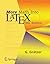 More Math Into LaTeX by George Grätzer