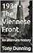 1934 - The Viennese Front by Tony Dunning