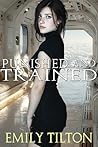 Punished and Trained