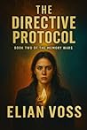 The Directive Protocol by Elian Voss