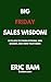 Big Friday Sales Wisdom!: 5...