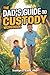 The Dad's GUIDE to Custody Workbook by Scottye Cash