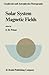 Solar System Magnetic Fields by E.R. Priest