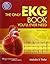 The Only EKG Book You'll Ev...