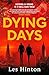 Dying Days by Les Hinton