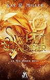 SWEET SURRENDER: ...
