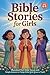 Bible Stories for Girls Age...