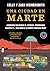 Una ciudad en Marte: ¿Podem...