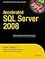 Accelerated SQL Server 2008 (Expert's Voice)