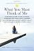 What You Must Think of Me by Emily Ford