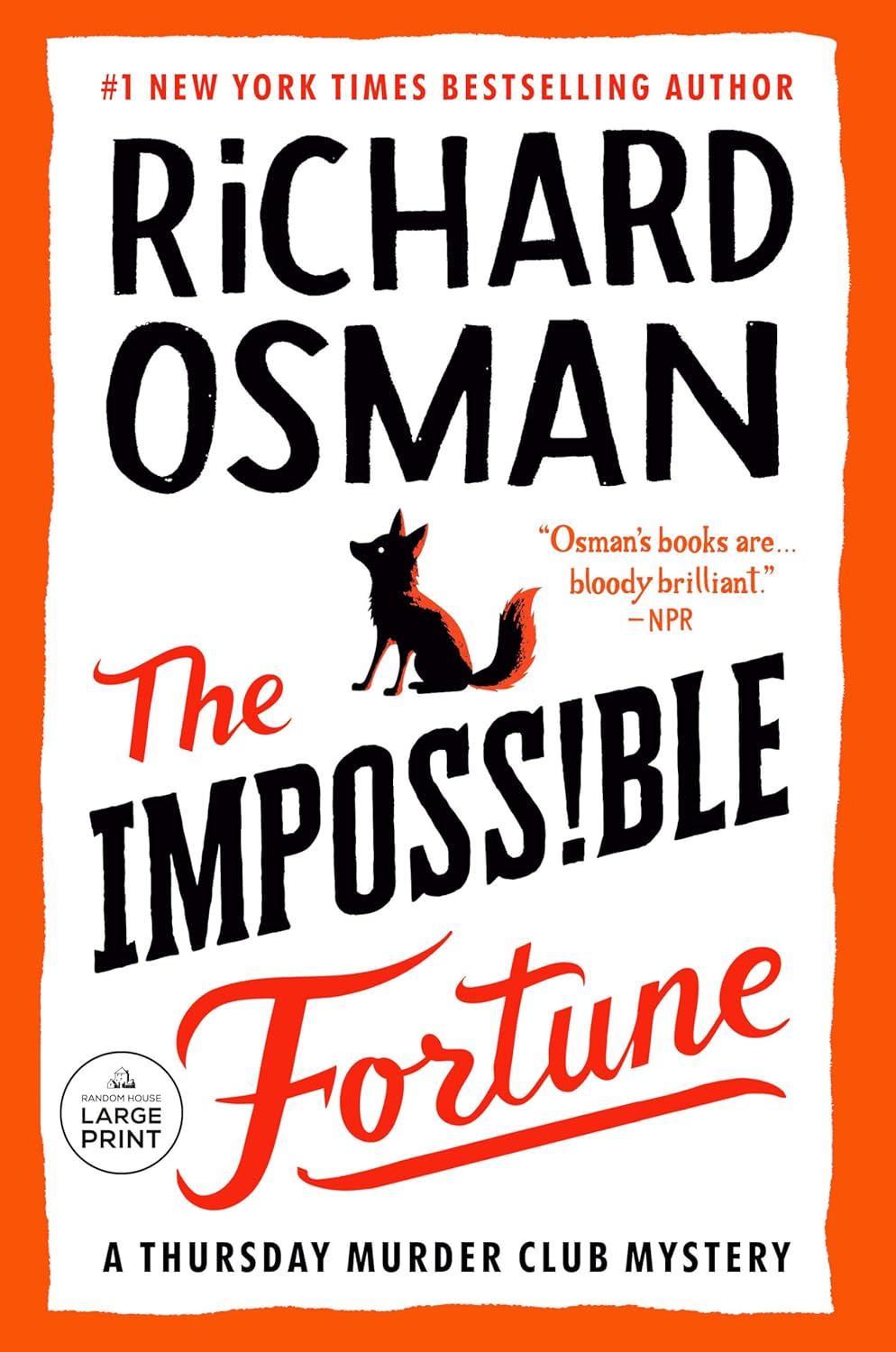 The Impossible Fortune