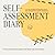Self-Assessment Diary: A 31-Day Challenge to Rebuild Your Self-Esteem with Gentle Awareness