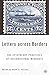 Letters across Borders: The...