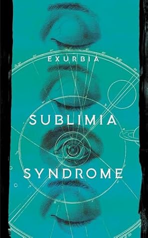 Sublimia Syndrome