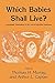 Which Babies Shall Live?: H...
