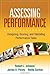 Assessing Performance: Designing, Scoring, and Validating Performance Tasks