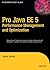 Pro Java EE 5 Performance Management and Optimization